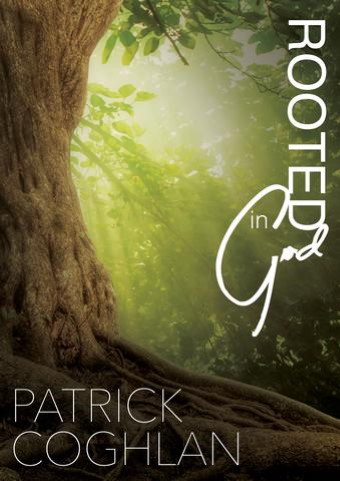 Rooted-In-God-Patrick Coghlan 